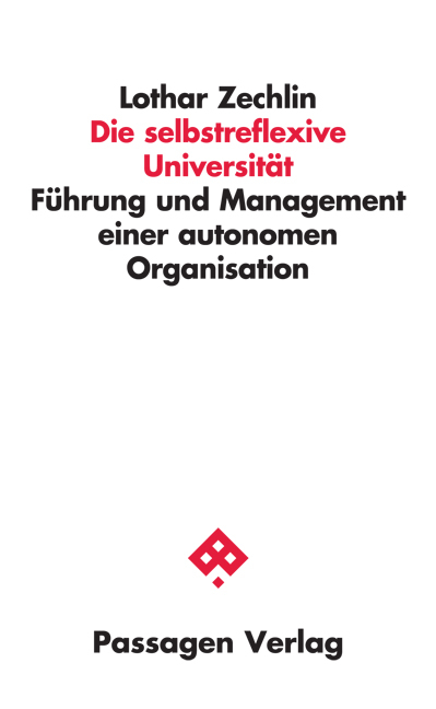 Die selbstreflexive Universität - Lothar Zechlin