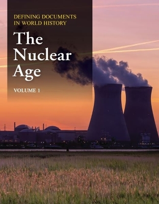 Defining Documents in World History: The Nuclear Age - 