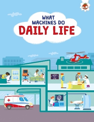 What Machines Do: DAILY LIFE - John Allan