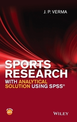 Sports Research with Analytical Solution using SPSS - J. P. Verma