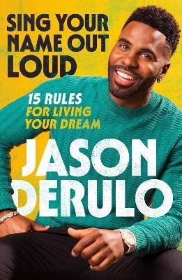 Sing Your Name Out Loud - Jason Derulo