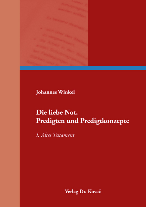 Die liebe Not. Predigten und Predigtkonzepte - Johannes Winkel