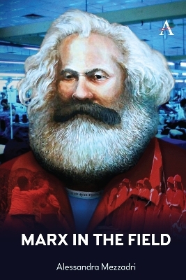 Marx in the Field - 