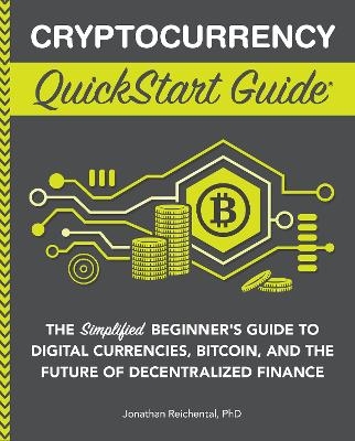 Cryptocurrency QuickStart Guide - Jonathan Reichental