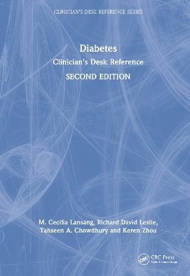 Diabetes - M. Cecilia Lansang, Richard David Leslie, Tahseen A. Chowdhury, Keren Zhou