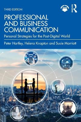 Professional and Business Communication - Peter Hartley, Susie Marriott, Helena Knapton