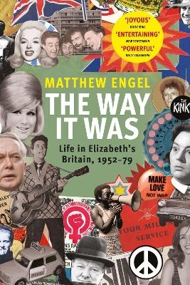 The Way It Was - Matthew Engel