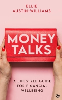 Money Talks - Ellie Austin-Williams