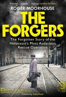 The Forgers - Roger Moorhouse