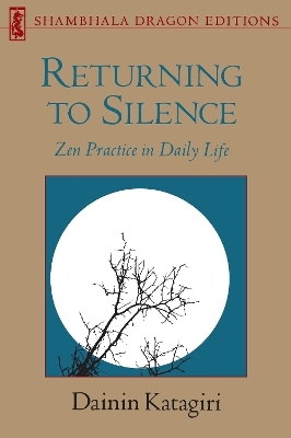 Returning to Silence - Dainin Katagiri