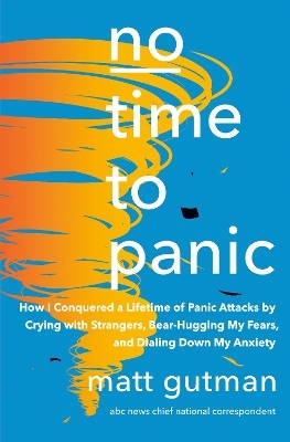 No Time to Panic - Matt Gutman