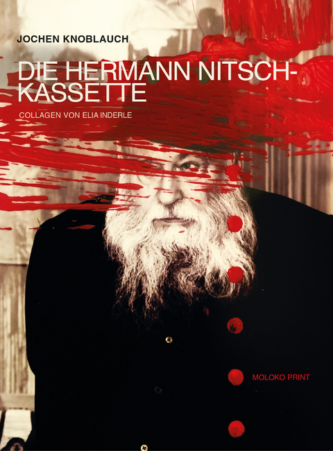 Die Hermann Nitsch-Kassette - Jochen Knoblauch