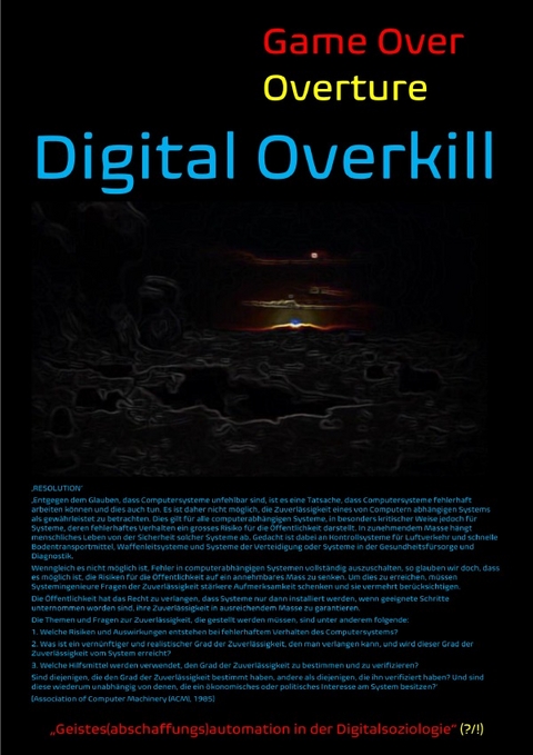 [Game Over Overture] Digital Overkill – „Geistes(abschaffungs)automation in der Digitalsoziologie“(?/!) – - Concept Public Files, Beat Shucker, Christine Schast