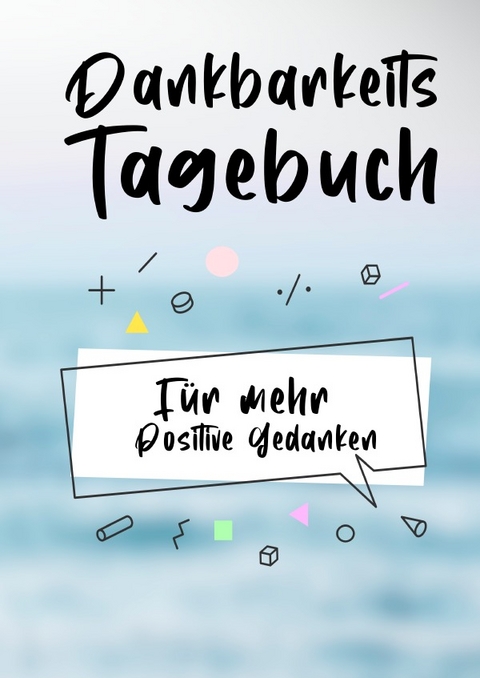 Dankbarkeitstagebuch - Daniel Chmiel