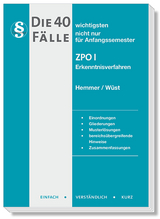 Die 40 wichtigsten Fälle ZPO I - Erkenntnisverfahren - Hemmer, Karl-Edmund; Wüst, Achim; Haubold, Alexander