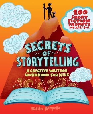 Secrets of Storytelling - Natalie Rompella