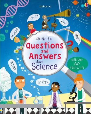 Lift-the-flap Questions and Answers about Science - Katie Daynes