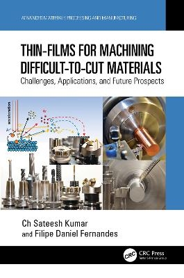 Thin-Films for Machining Difficult-to-Cut Materials - Ch Sateesh Kumar, Filipe Daniel Fernandes