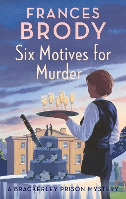 Six Motives for Murder - Frances Brody