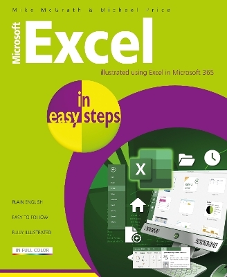 Microsoft Excel in easy steps - Mike McGrath, Michael Price