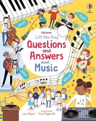 Lift-the-flap Questions and Answers About Music - Lara Bryan