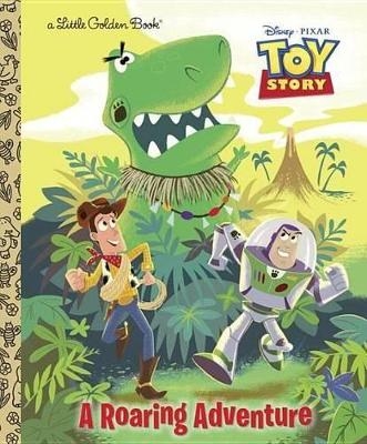 A Roaring Adventure (Disney/Pixar Toy Story) - Kristen L. Depken