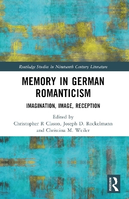 Memory in German Romanticism - 