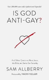 Is God Anti-gay? - Allberry, Sam