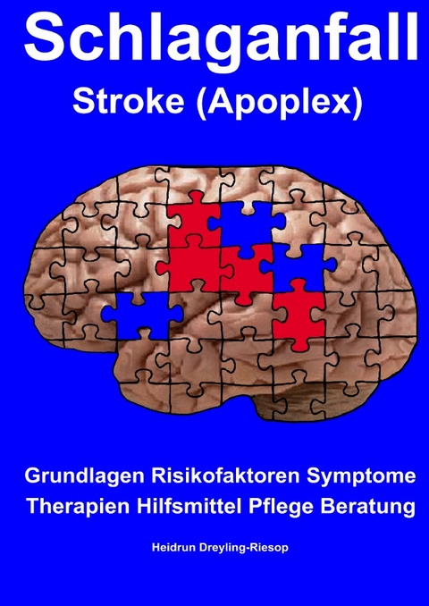 Schlaganfall Stroke (Apoplex) - Heidrun Dreyling-Riesop