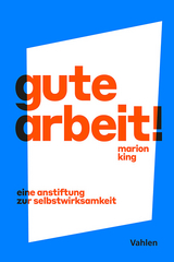 Gute Arbeit! - Marion King