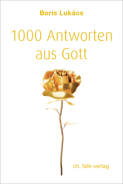 1000 Antworten aus Gott - Boris Lukács