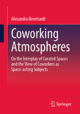 Coworking Atmospheres - Alexandra Bernhardt