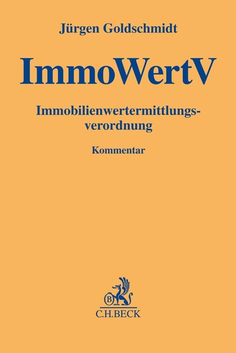 Immobilienwertermittlungsverordnung - Jürgen Goldschmidt