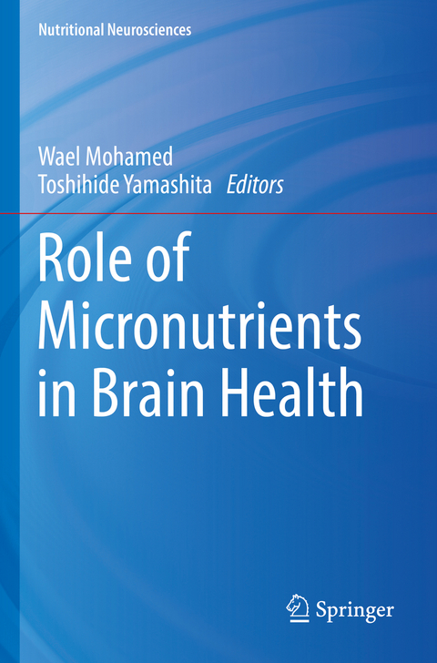 Role of Micronutrients in Brain Health - 