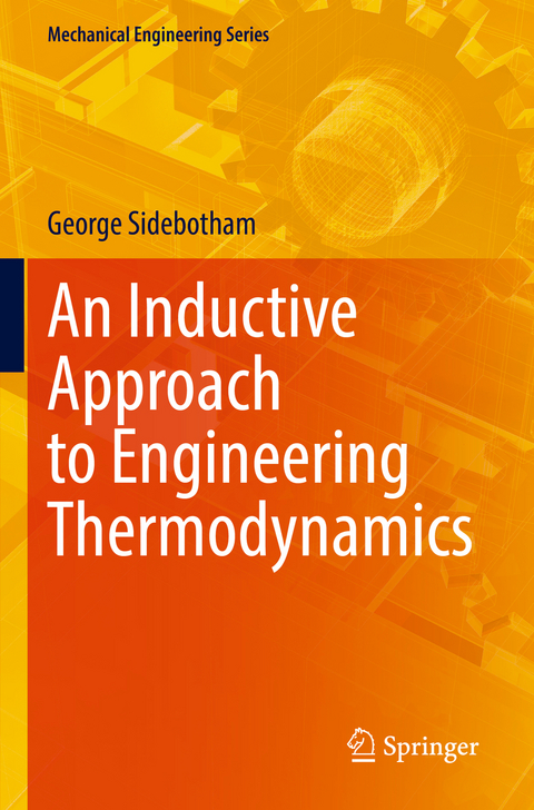 An Inductive Approach to Engineering Thermodynamics - George Sidebotham