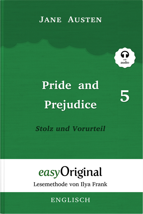 Pride and Prejudice / Stolz und Vorurteil - Teil 5 Softcover (Buch + MP3 Audio-CD) - Lesemethode von Ilya Frank - Zweisprachige Ausgabe Englisch-Deutsch - Jane Austen