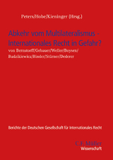 Abkehr vom Multilateralismus – Internationales Recht in Gefahr? - 