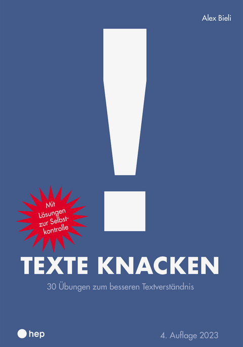 Texte knacken (Neuauflage 2023) - Alex Bieli