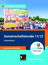 Kolleg Politik und Wirtschaft – Baden-Württemberg - neu / Gemeinschaftskunde BW 11/12 neu: Gesamtband - Stephan Benzmann, Anita Hitzler, Dimitrios Kalpakidis, Melanie Krüger, Erik Müller, Tina Rehm, Petra Reiter-Mayer, Kersten Ringe, Jürgen Straub