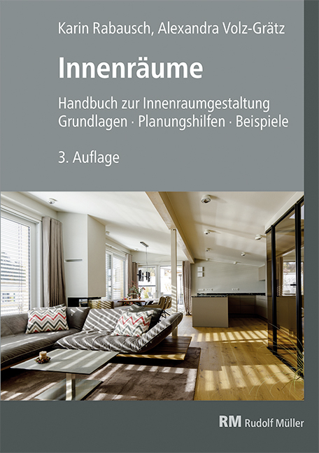 Innenräume - Alexandra Volz-Grätz, Karin Rabausch