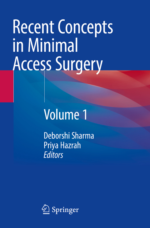 Recent Concepts in Minimal Access Surgery - 