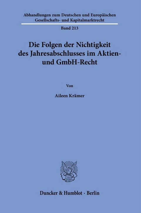 Die Folgen der Nichtigkeit des Jahresabschlusses im Aktien- und GmbH-Recht. - Aileen Krämer