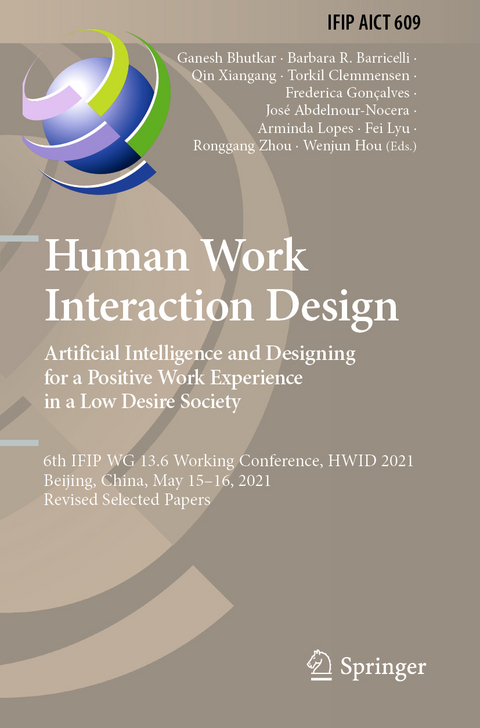 Human Work Interaction Design. Artificial Intelligence and Designing for a Positive Work Experience in a Low Desire Society - 