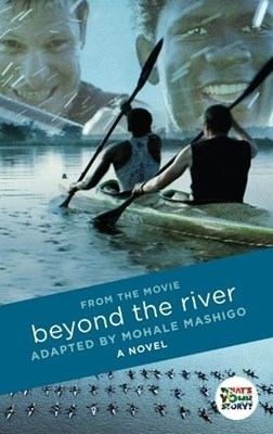 Beyond The River - Mohale Mashigo