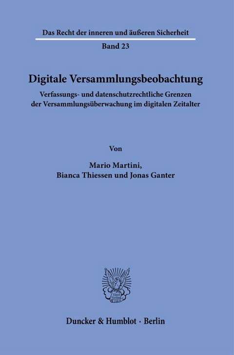 Digitale Versammlungsbeobachtung. - Mario Martini, Bianca Thiessen, Jonas Ganter