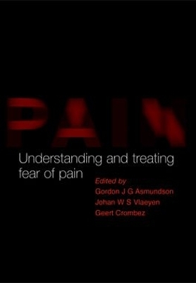 Understanding and Treating Fear of Pain - 