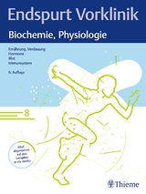 Endspurt Vorklinik: Biochemie, Physiologie - 