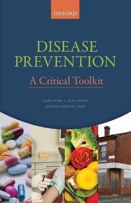 Disease Prevention - John Frank, Ruth Jepson, Andrew J. Williams