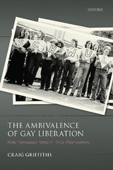 The Ambivalence of Gay Liberation - Craig Griffiths