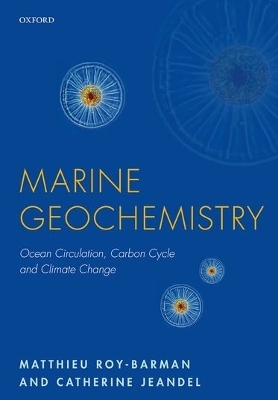 Marine Geochemistry - Matthieu Roy-Barman, Catherine Jeandel